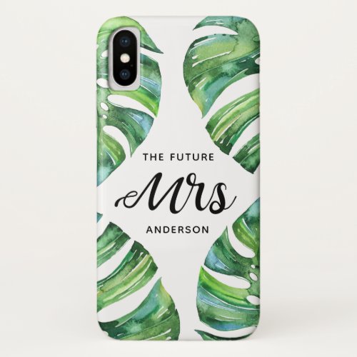 Palm Leaves The Future Mrs Bride Hand lettered iPhone X Case