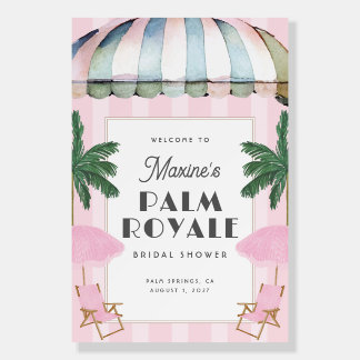 Palm Royale Party Foam Board Sign