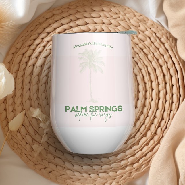 Palm Springs Bachelorette  Thermal Wine Tumbler (Creator Uploaded)