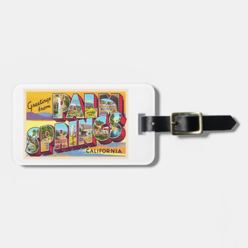 Palm Springs California CA Large Letter Postcard Luggage Tag