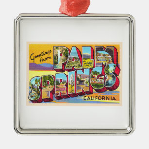 Palm Springs California CA Large Letter Postcard Metal Ornament
