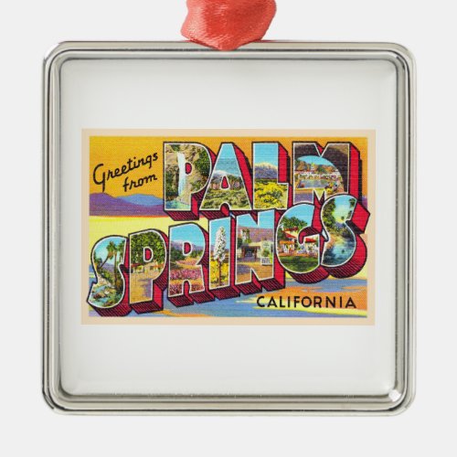 Palm Springs California CA Large Letter Postcard Metal Ornament