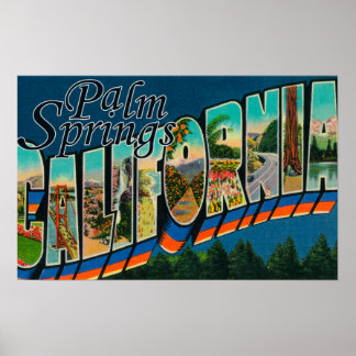 Palm Springs, California - Large Letter Scenes Poster