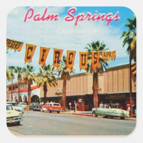 Palm Springs California _ Vintage  Square Sticker