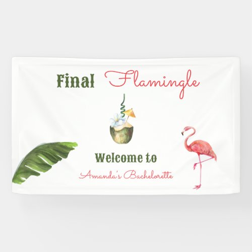 Palm Springs Last Flamingle Bachelorette Party Banner