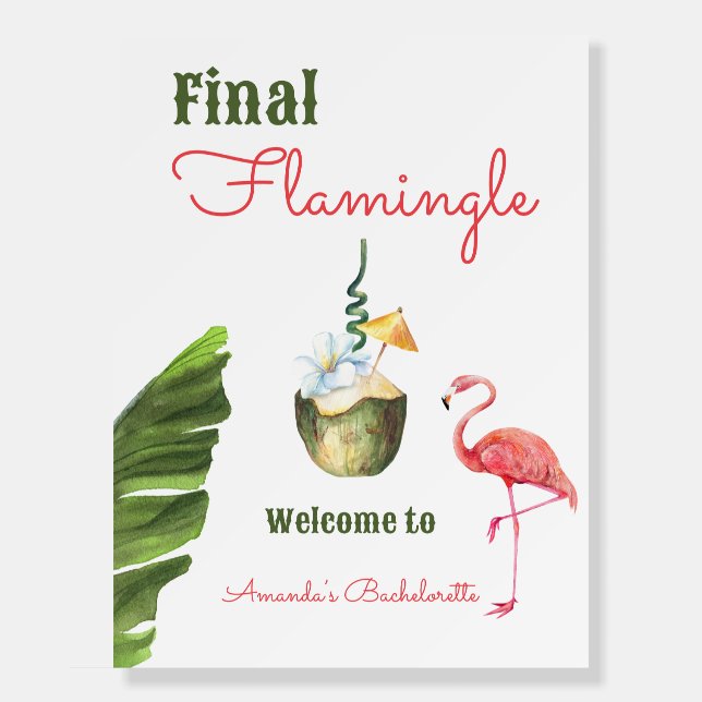 Palm Springs Last Flamingle Bachelorette Party Foam Board (Front)