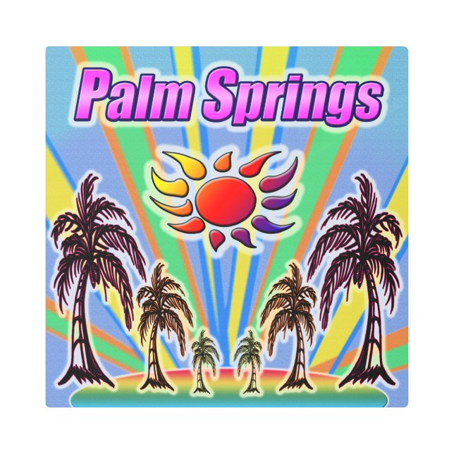 Palm Springs Summer Love Metal Art (Front)
