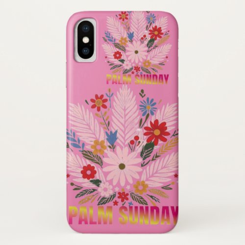 Palm Sunday iPhone X Case