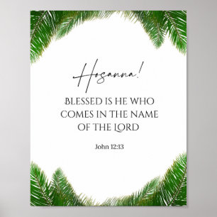Palm Sunday Christian Art Hosanna John 12:13 Poster