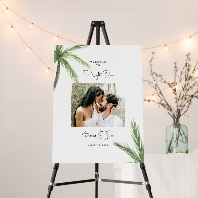 Palm Tree Photo The Night Before Welcome Sign (In Situ (Stand))