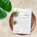 Palm Tree Tropical Beach Destination Wedding Advice Card<br><div class="desc">These elegant,  watercolor advice cards would make a wonderful addition to your bridal shower supplies! Easily customize the text by clicking on the "personalize" option.</div>