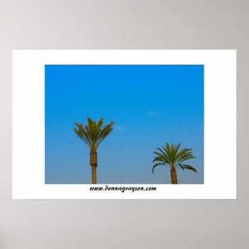 Palm Trees And Blue Sky Poster by DonnaGrayson at Zazzle