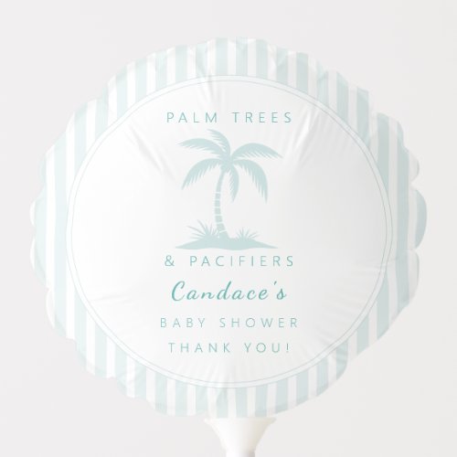 Palm Trees and Pacifiers Coastal Baby Shower Favor Balloon
