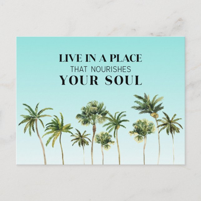 Palm Trees Motivational Saying Aqua Ombre Moving Announcement Postcard (Front)