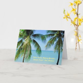 PALM TREES, OCEAN BREEZE.  BEACH TRIP? YES PLEASE!