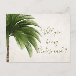 Palm Will You Be My Bridesmaid Invitation Postcard