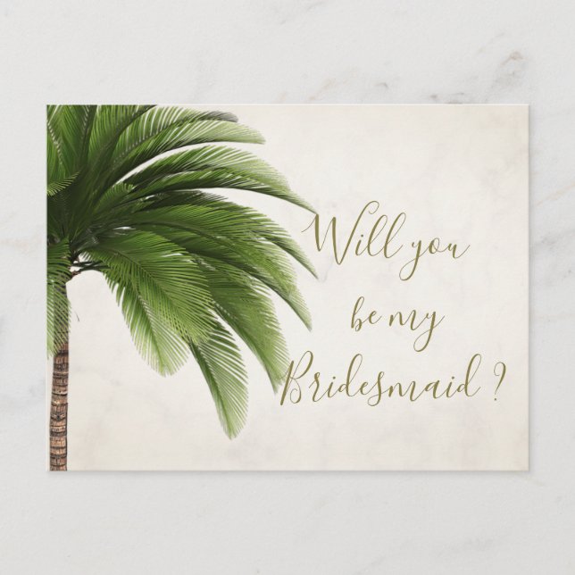 Palm Will You Be My Bridesmaid Invitation Postcard (Front)