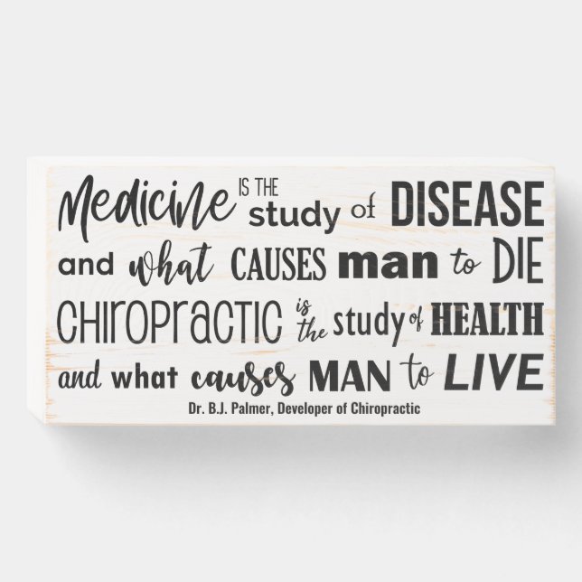 Palmer Quote Chiropractic Causes Man To Live Wooden Box Sign (Front Horizontal)