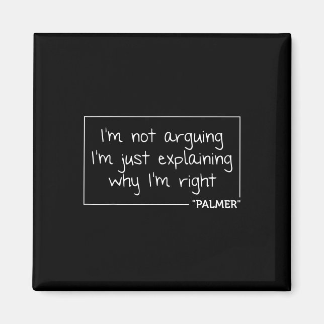 Palmer Quote Funny Birthday Personalized Name Gift Magnet (Front)