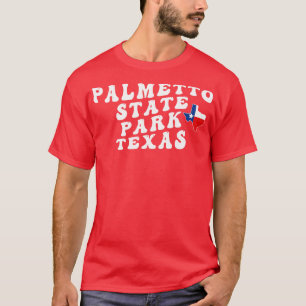 Palmetto State Park Texas Retro Wavy 1970s Text T-Shirt