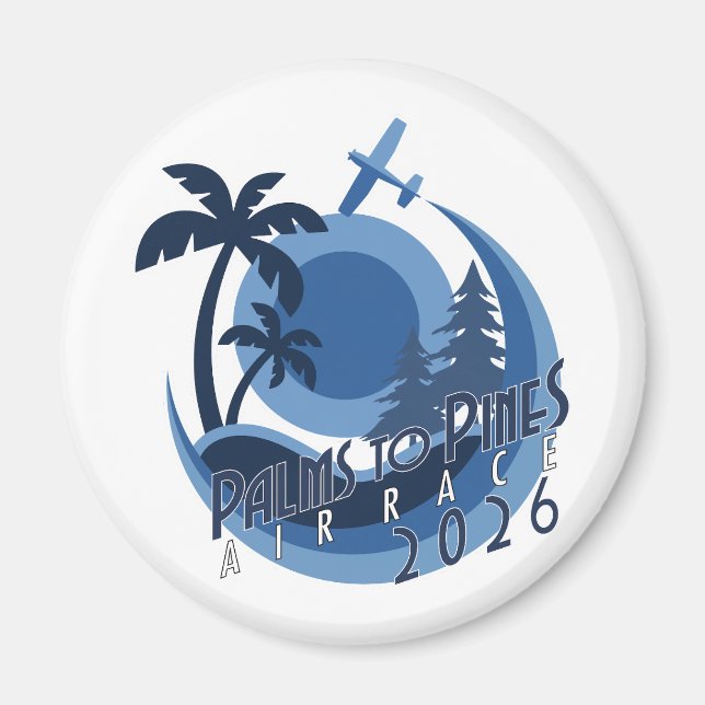 Palms To Pines Air Race 2026 Magnet (Front)