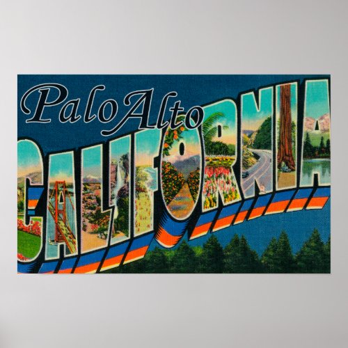 Palo Alto California _ Large Letter Scenes Poster