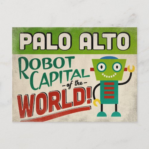 Palo Alto California Robot _ Funny Vintage Postcard