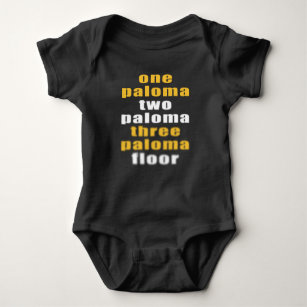 Paloma drink alcohol party funny saying baby bodysuit