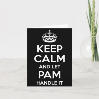Pam Keep Calm Personalized Name Funny Birthday Card