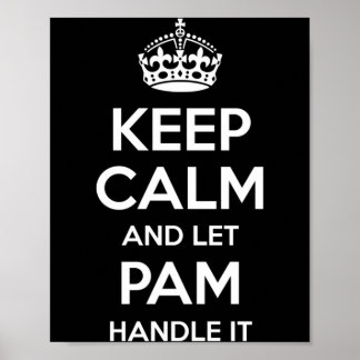 Pam Keep Calm Personalized Name Funny Birthday Poster