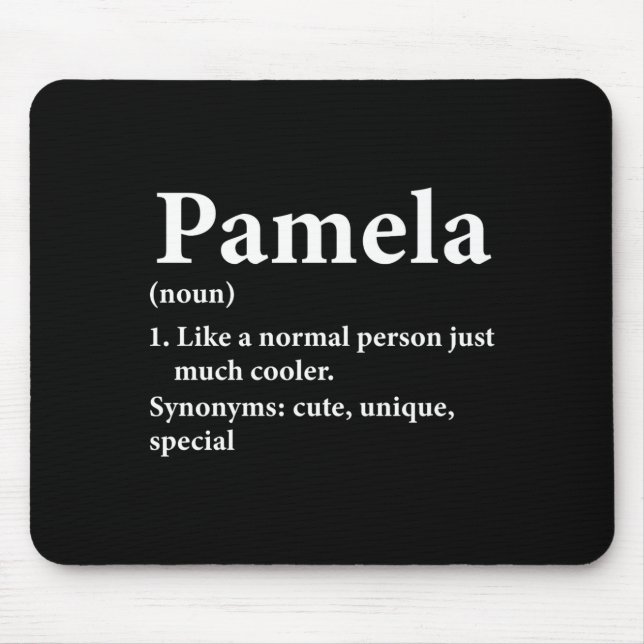 Pamela Name Definition Funny D  Mouse Pad (Front)