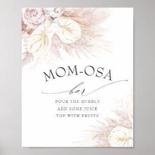 Pampas Grass and Anthuriums Mom-osa Bar Sign