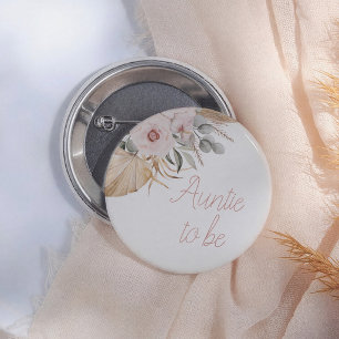 Pampas Grass Boho Girl Baby Shower Auntie To Be Button