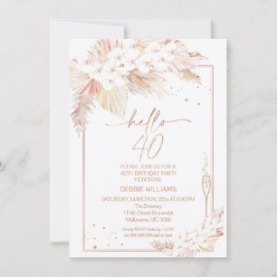 Pampas Grass Glass Hello 40 Birthday Invitation