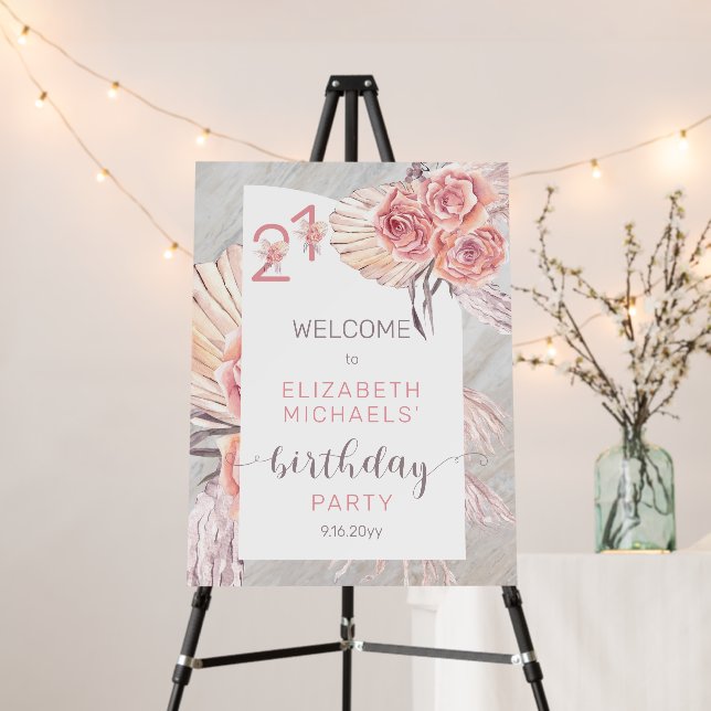 Pampas Grass |Pink Rose Blooms 21 Birthday Welcome Foam Board (In Situ (Stand))