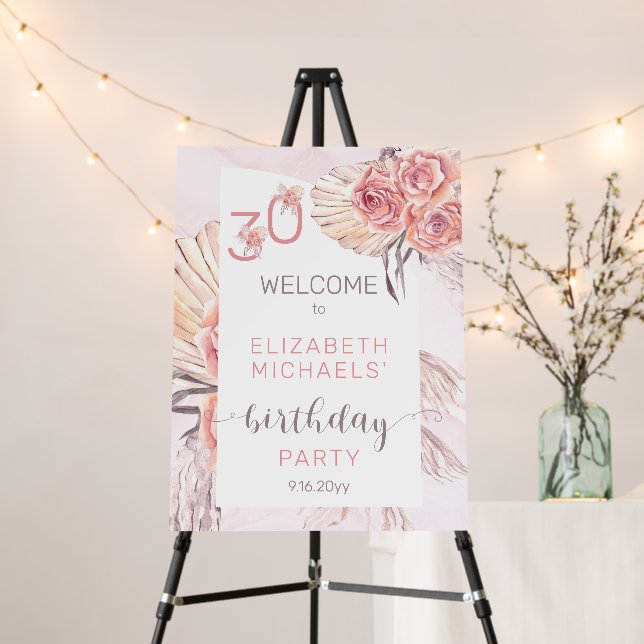 Pampas Grass |Pink Rose Blooms 30 Birthday Welcome Foam Board (In Situ (Stand))