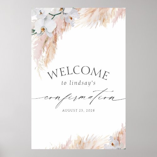 Pampas Grass White Orchids Confirmation Welcome Poster