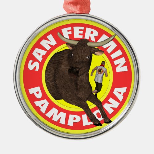 Pamplona _ San Fermin Metal Ornament