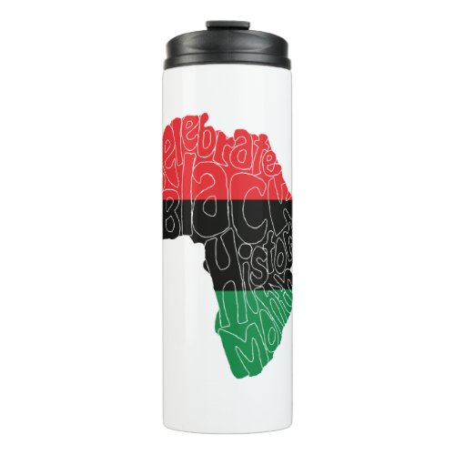 Pan African Flag Black History Month Art Design Thermal Tumbler