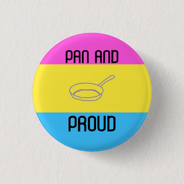 Pan and Proud Pinback Button (Front)