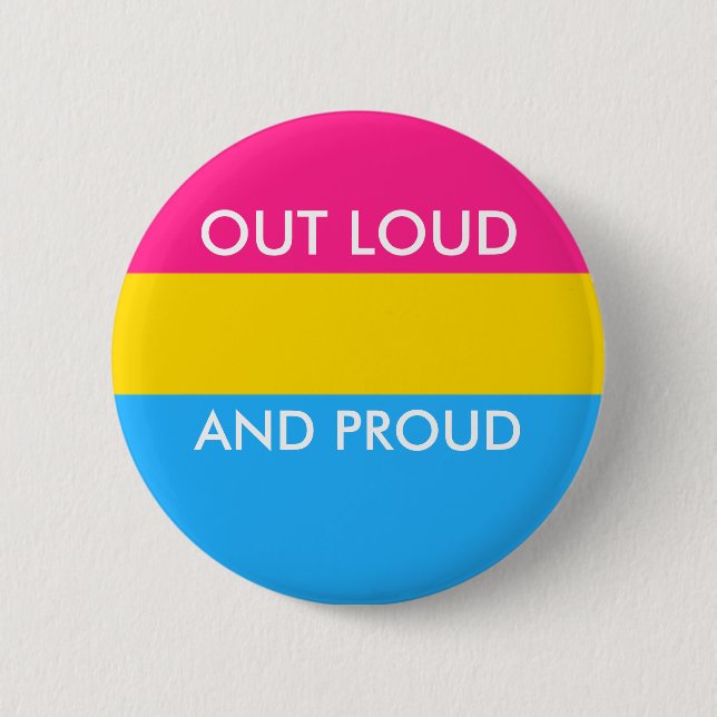 Pan OUT LOUD AND PROUD Button (Front)