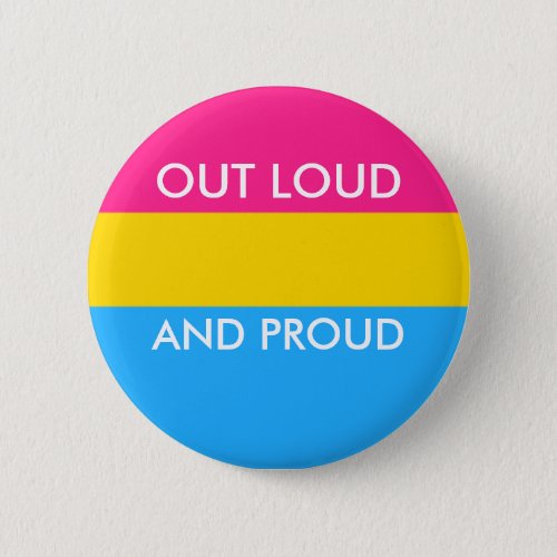 Pan OUT LOUD AND PROUD Button
