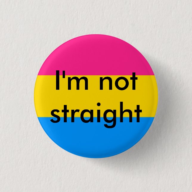 pan pride I'm not straight pin (Front)