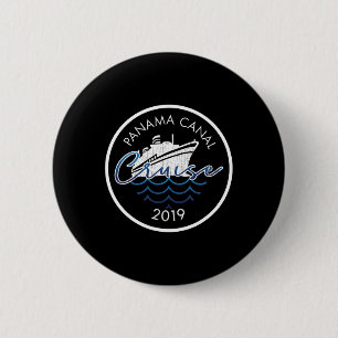 Panama Canal Cruise 2019 Distressed Vacation Gift Button