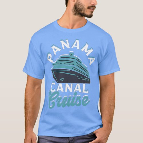 Panama canal cruise Central America Carribean Beac T_Shirt