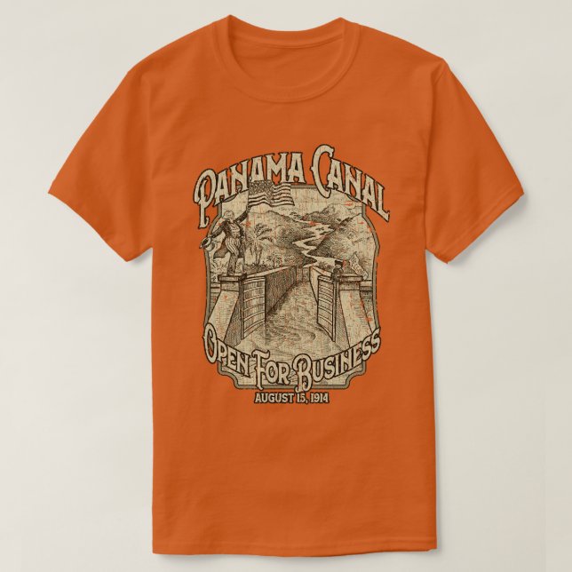Panama Canal Open For Business 1914 T-Shirt (Design Front)