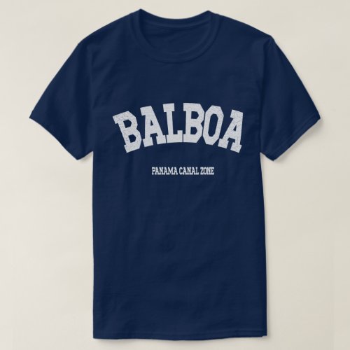 Panama Canal Zone Balboa Sweatshirt T_Shirt