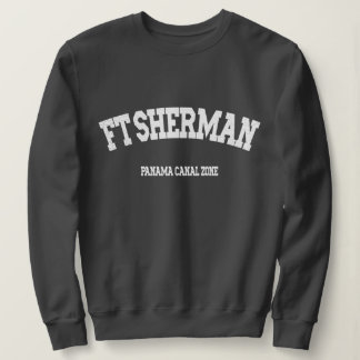Panama Canal Zone: Ft. Sherman Sweatshirt