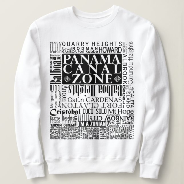  Panama Canal Zone Locations in White Sweatshirt (Design Front)