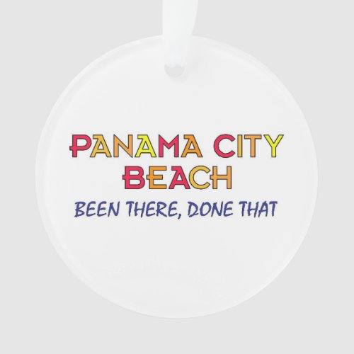 Panama City Beach Florida BTDT Ornament